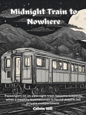 cover image of Midnight Train to Nowhere